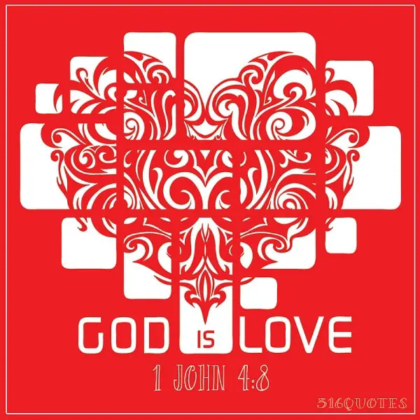 God Is Love - 1 John 4:8