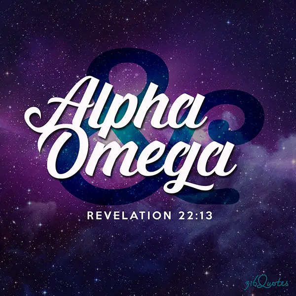 Alpha And Omega - Revelation 22:13