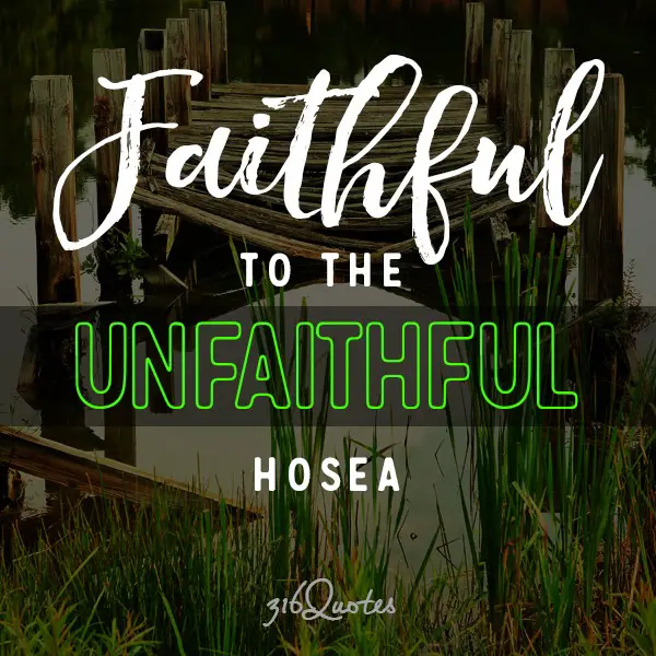 Faithful to the unfaithful - Hosea