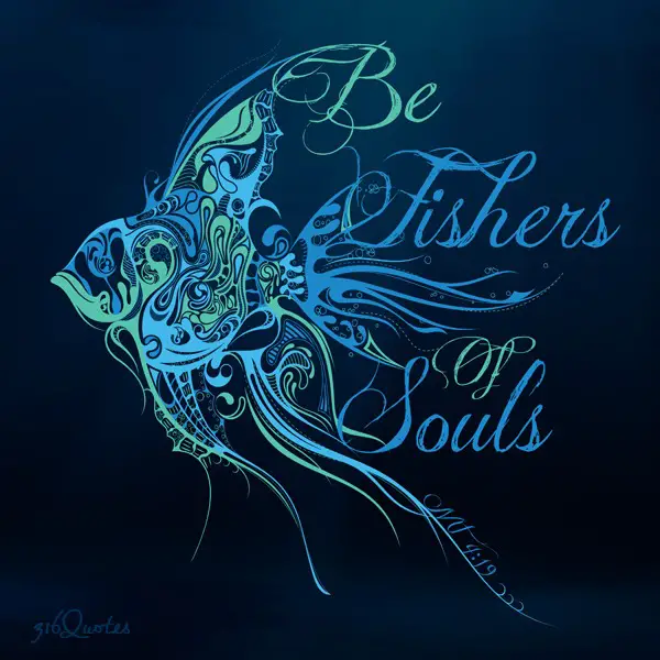 Fishers of Souls - Matthew 4:19