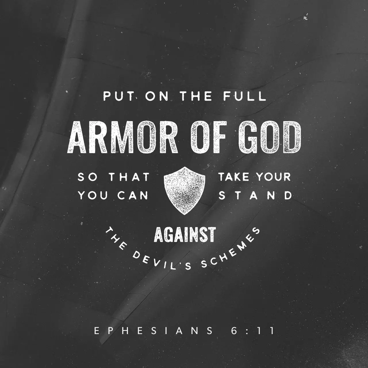 Armor of God - Ephesians 6:11