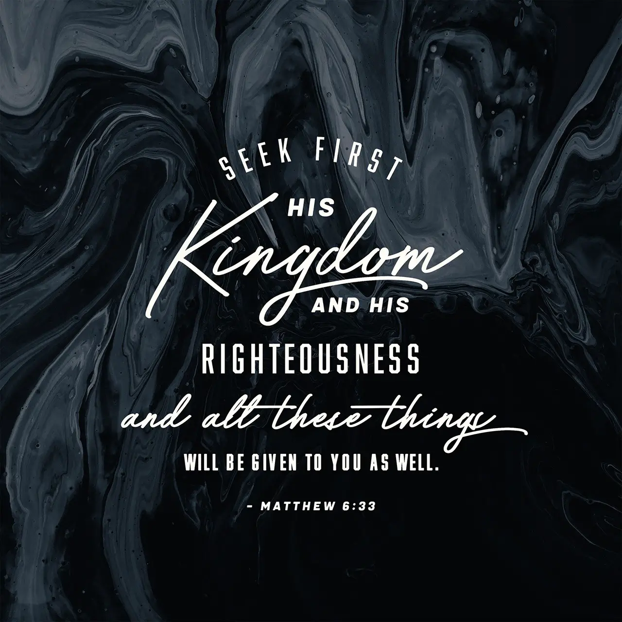 Seek First His Kingdom - Matthew 6:33