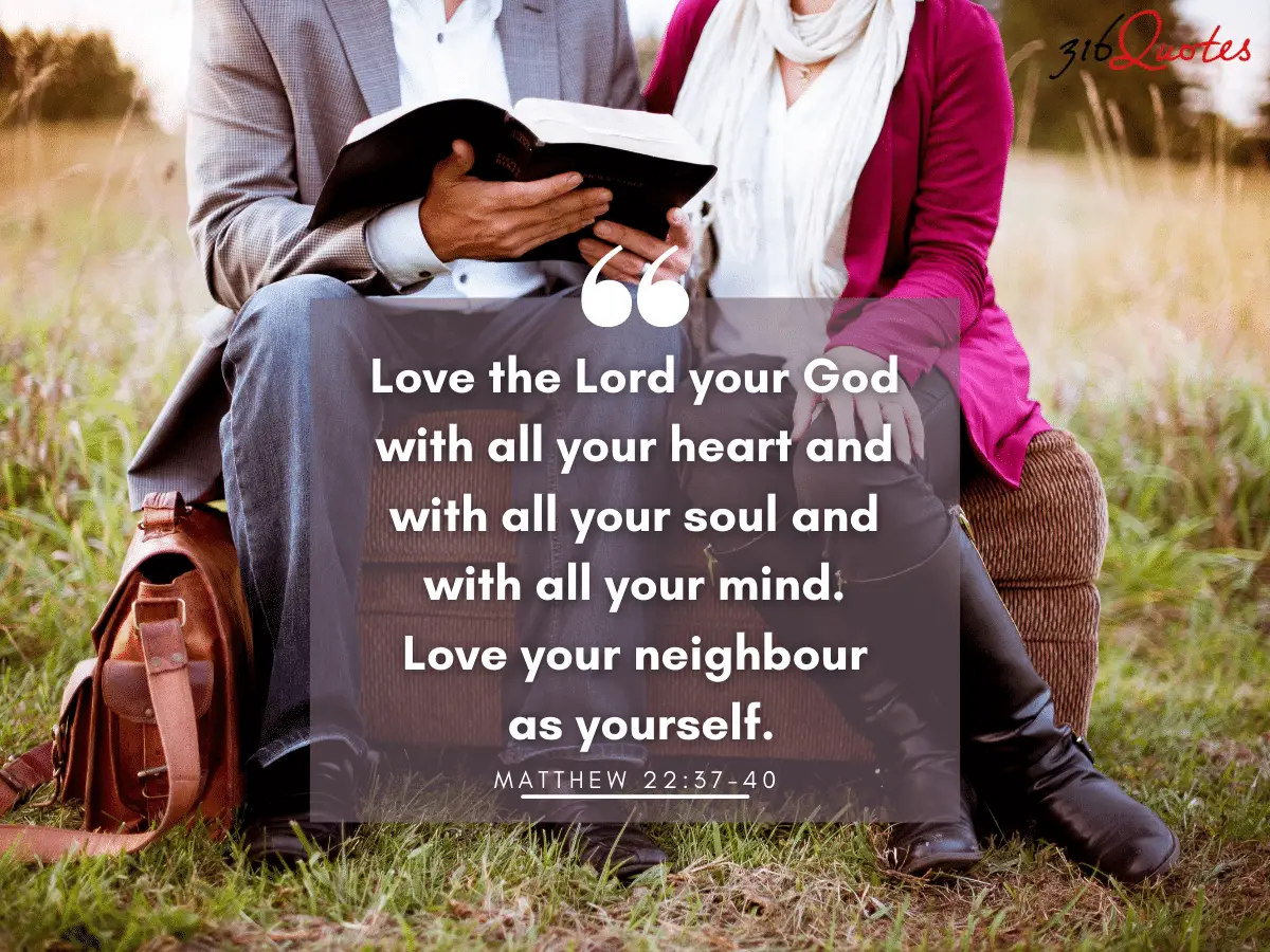 Love The Lord Your God With All Your Heart - Matthew 22:37-40